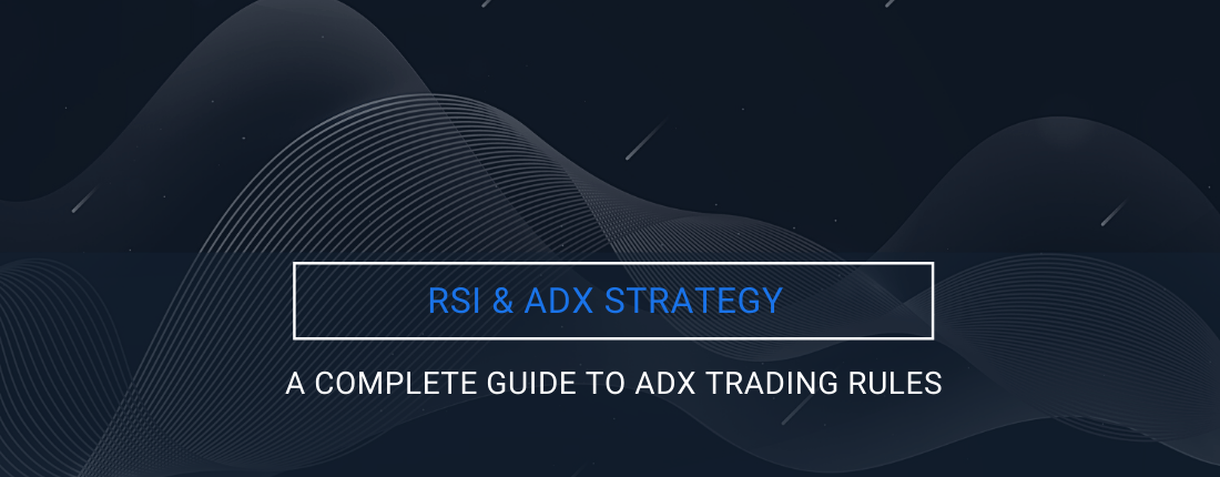 adx rsi prekybos strategija amt koregavimas pasinaudojant akcijų pasirinkimo sandoriais