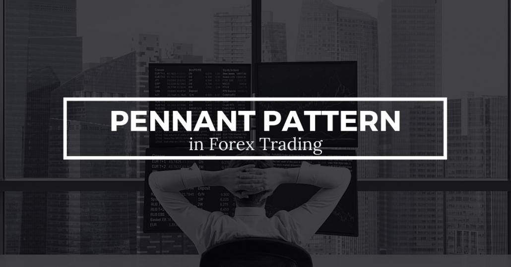 Pennant Pattern in forex trading