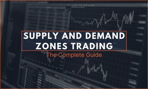 Supply And Demand Zones Trading New - Featured